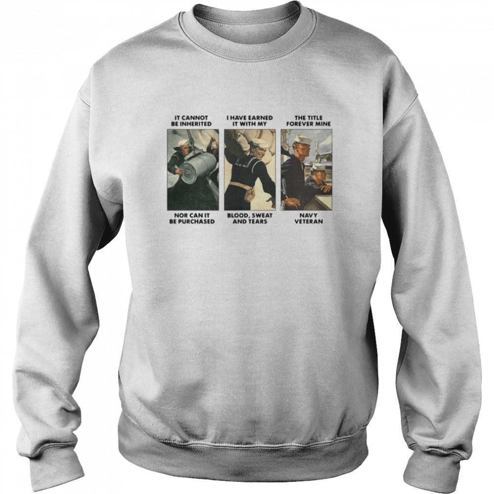 Earned My Navy Veteran Sweatshirt